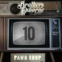 Brothers Osborne Pawn Shop 10 (2LP)