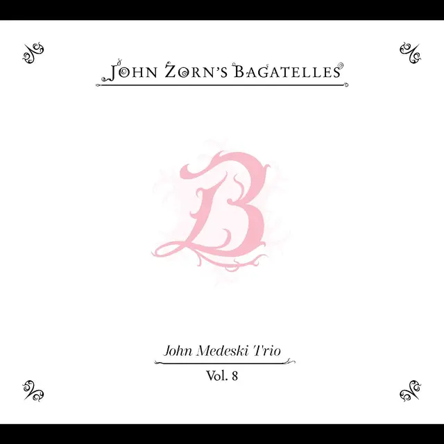John Zorn The Bagatelles Vol. 8 - John… (CD) 
