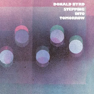 Donald Byrd Stepping Into Tomorrow (LP)