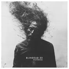 Blindead 23 Deuterium (CD)