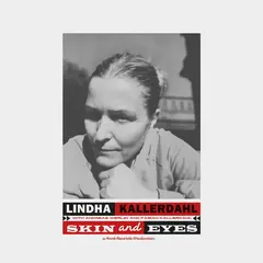 Lindha Kallerdahl Skin And Eyes (CD)