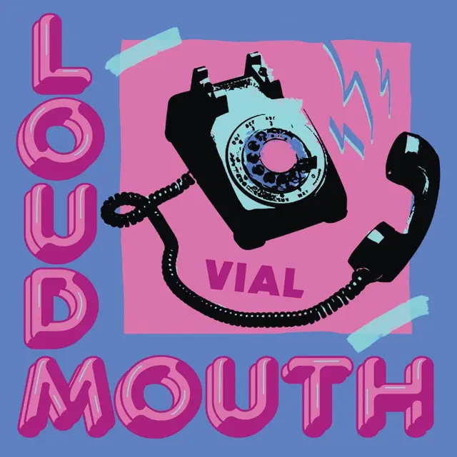 Vial Loudmouth - LTD (LP) 
