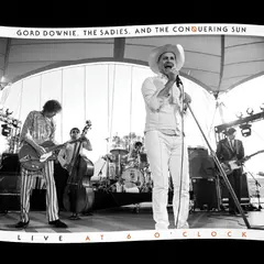 Gord Downie, The Sadies… Live At 6 O'Clock (LP)