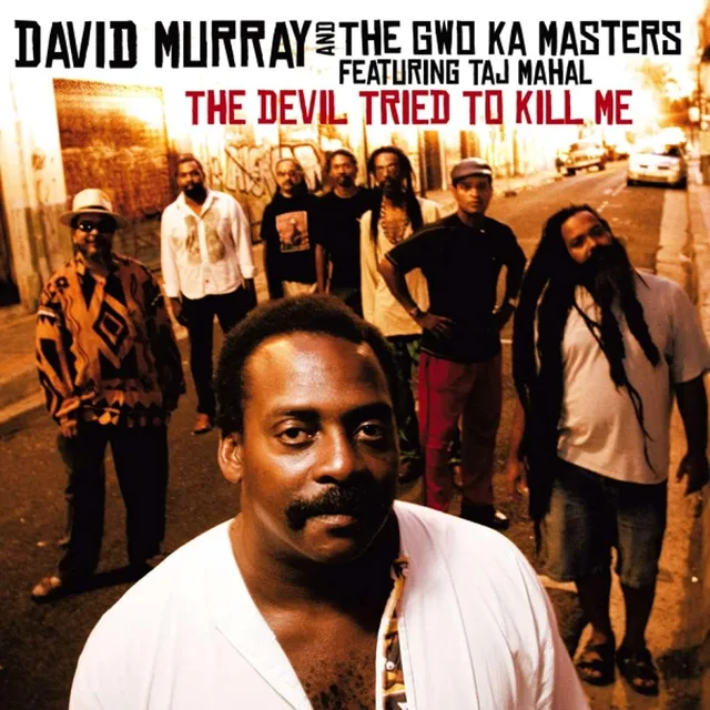 David Murray The Devil Tried To Kill Me (CD) 
