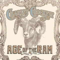 Charley Crockett Age Of The Ram (CD)