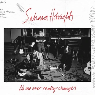 Sahara Hotnights No One Ever Really Changes (CD)