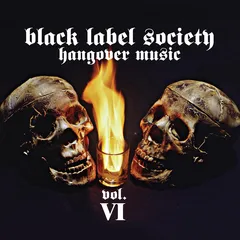 Black Label Society Hangover Music Vol. VI - LTD (2LP)