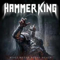 Hammer King Make Metal Royal Again (LP)