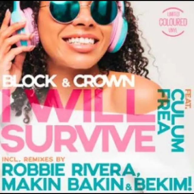 Block & Crown feat Culum Frea I Will Survive (12") 