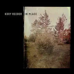 Kory Reeder In Place (CD)