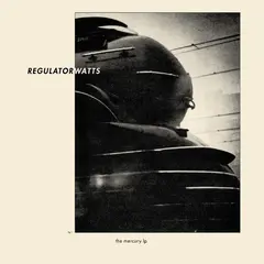 Regulator Watts The Mercury LP - LTD (LP)