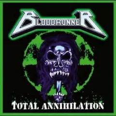 Bloodrunner Total Annihilation (LP)