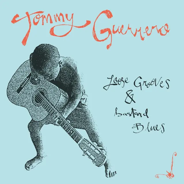 Tommy Guerrero Loose Grooves & Bastard Blues (LP) 