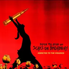 Daron Malakian And Scars On Broadway Addicted To The Violence - LTD (LP)