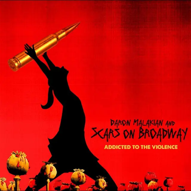 Daron Malakian And Scars On Broadway Addicted To The Violence - LTD (LP) 