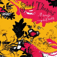 St. Thomas Mouse In A Crowded House (LP)