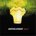 Diverse Artister Zero 7: Another Late Night (2LP)