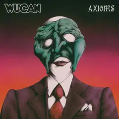 Wucan Axioms (LP)