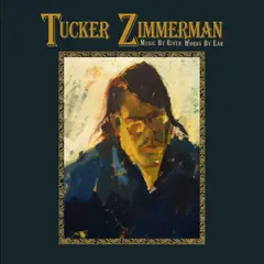 Tucker Zimmerman Music By River Words By Ear (LP)