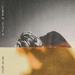 Myles Smith A Minute, A Moment… (CD)