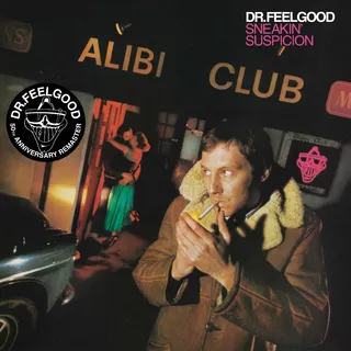 Dr. Feelgood Sneakin' Suspicion (LP)
