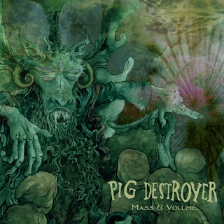 Pig Destroyer Mass &amp; Volume - LTD (LP)