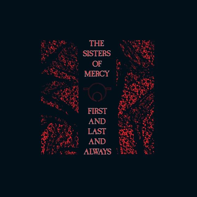 The Sisters Of Mercy First And Last And Always - LTD (4LP) 