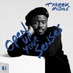 Tyreek McDole Open Up Your Senses (LP)