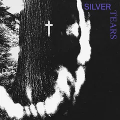 Silver Tears Silver Tears - LTD (LP)