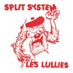 Split System / Les Lullies Split (7")