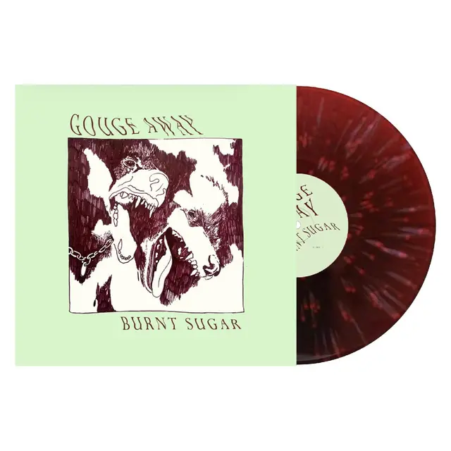 Gouge Away Burnt Sugar (LP) 