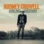 Rodney Crowell Airline Highway (LP)