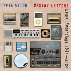 Pete Astor Unsent Letters - Home Recordings… (LP)