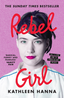 Kathleen Hanna Rebel Girl (BOK)