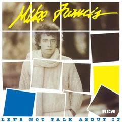 Mike Francis Let's Not Talk About It - LTD (LP)