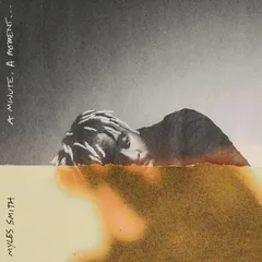 Myles Smith A Minute, A Moment… (LP)