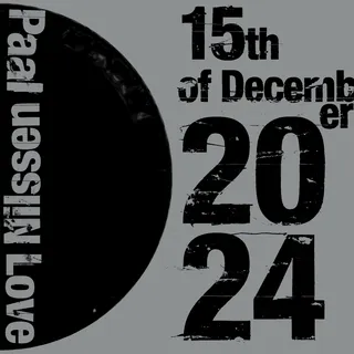 Paal Nilssen-Love 15th Of December 2024 (CD)