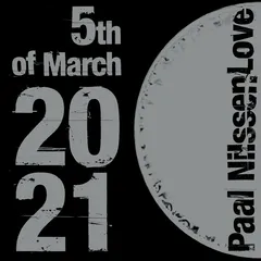 Paal Nilssen-Love 5th Of March 2021 (CD)