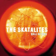The Skatalites Ball Of Fire (2LP)