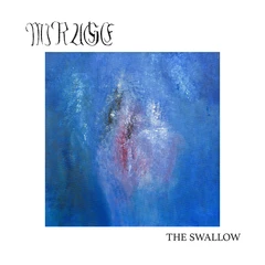Mirage The Swallow (LP)