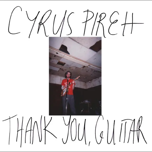 Cyrus Pireh Thank You, Guitar (LP) 