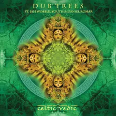 Dub Trees Celtic Vedic - LTD (2LP)