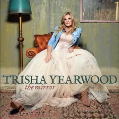 Trisha Yearwood The Mirror (LP)