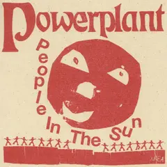 Powerplant People In The Sun - LTD (LP)