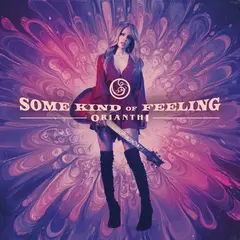 Orianthi Some Kind Of Feeling (LP)