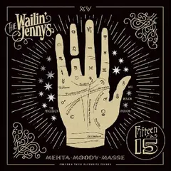 The Wailin' Jennys Fifteen (LP)