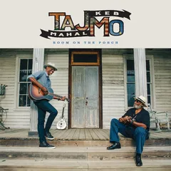 Taj Mahal &amp; Keb' Mo' Room On The Porch (LP)