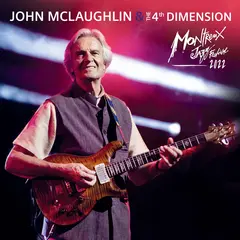 John McLaughlin &amp; The 4th Dimension Live At Montreux Jazz Festival… (2LP)