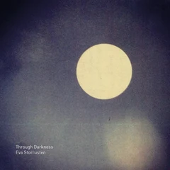 Eva Storrusten Through Darkness (LP)