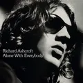 Richard Ashcroft Alone With Everybody (2LP)